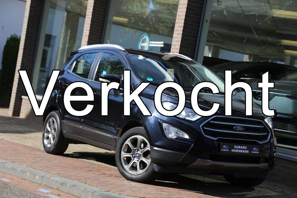 Ford EcoSport 1.0 EcoBoost Titanium Automaat Navi Carplay Camera Stoelverwarming 57456302-0.jpg | Subaru Horsmans